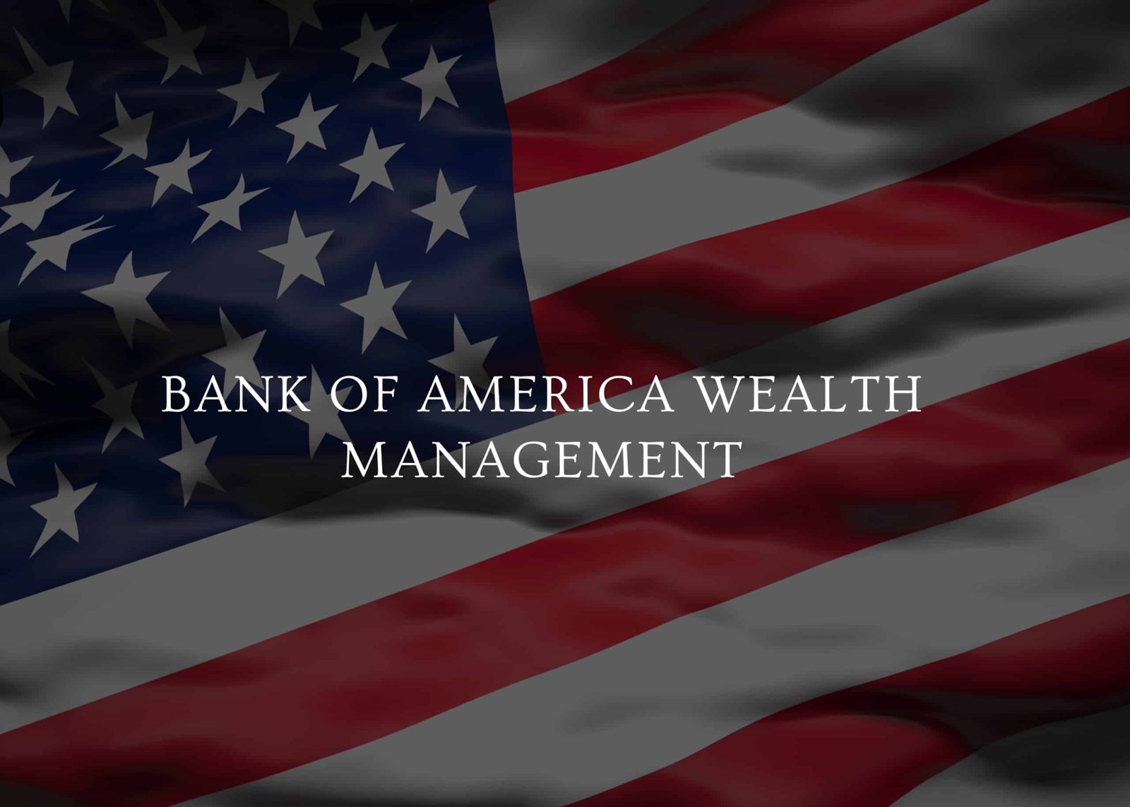 Bank of America Wealth Management